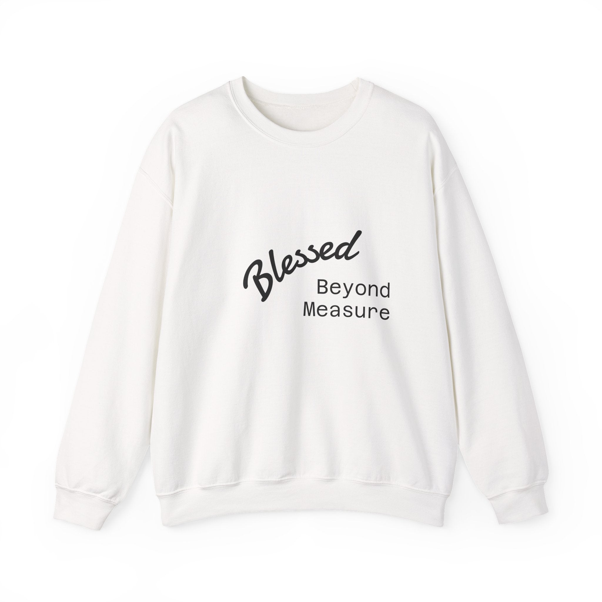 Blessed Beyond Measure sweatshirt | faith typography, minimalist script